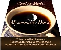 Mysteriously Dark Coffee - Ground  - Rich Gourmet Blend featuring dark roasted Sumatra Mandheling